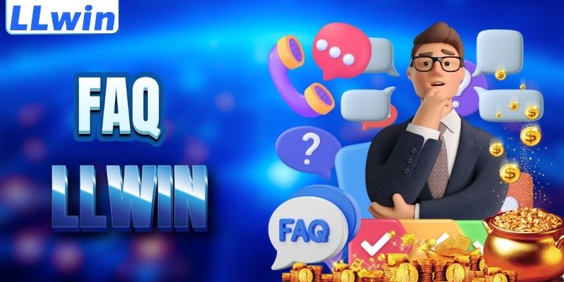 LLwin – Trang AHLIBET88 Chính Thức Của LLwin > Tham Gia Sảnh Casino Mới Nhất 17 FAQ - giải đáp thắc mắc về LLWIN