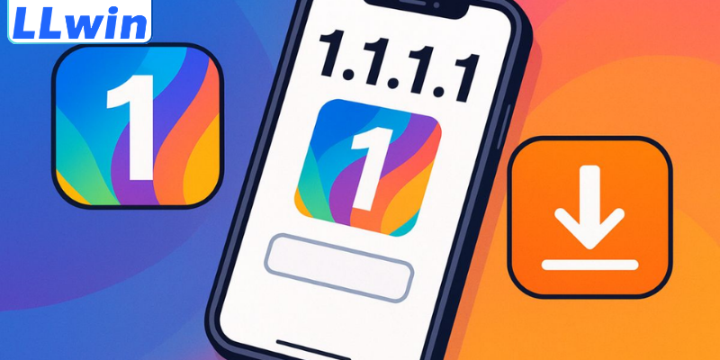 3 lý do cần tải 1.1.1.1