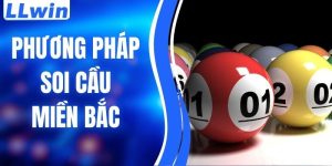 Phương Pháp Soi Cầu Miền Bắc Chuẩn Xác, Dễ Áp Dụng Tại LLwin